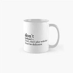 Don t by Bryson Tiller Stick The Song Classic Mug RB1412