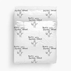 Buffy Will Patrol Tonight Duvet Cover