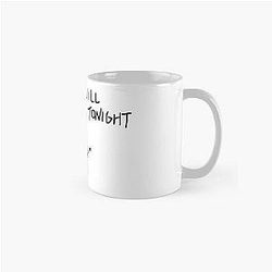 Buffy the vampire slayer - Buffy will patrol tonight  Classic Mug
