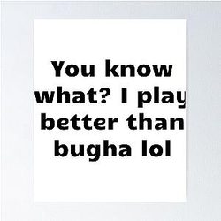 Bugha Poster
