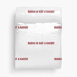 BUGHA IS NOT A GAMER Duvet Cover