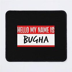 Hello my name is Bugha funny Mouse Pad