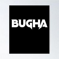 Bugha poster
