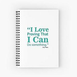 Busy Philipps famous quote I love proving that I can do something Spiral Notebook