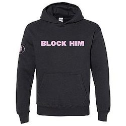 CHD Merch - Block Him II Hoodie