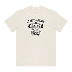 Go West Or Go Home Graphic Tee LA2206 Call Her Daddy T-Shirt