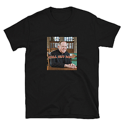 Call Him Daddy Graphic Tee LA2206 Call Her Daddy T-Shirt