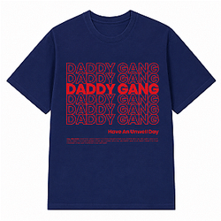 Daddy Gang Have An Unwell Day LA1208 Call Her Daddy T-Shirt