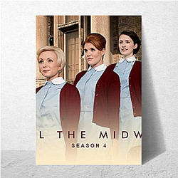Call the Midwife is a historical drama Call The Midwife Posters