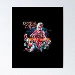  Cannibal Corpse  Poster 