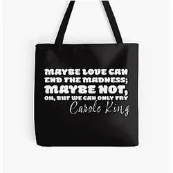 Beautiful Carole King Tapestry Love Can End the Madness Quote 70's Music All Over Print Tote Bag