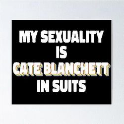 My Sexuality Is Cate Blanchett In Suits