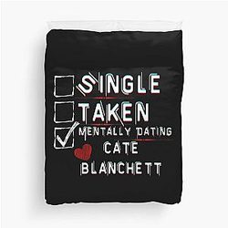 Mentally Dating Cate Blanchett Duvet Cover