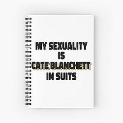 My Sexuality is Cate Blanchett in Suits Notebook