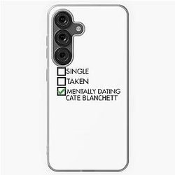 mentally dating Cate Blanchett Samsung Galaxy Case