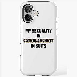 My Sexuality Is Cate Blanchett In Suits iPhone Tough Case