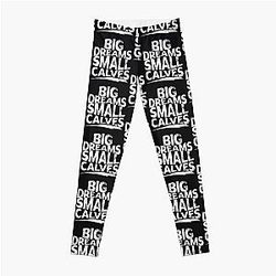 Chris Bumstead Leggings - big dreams small calves cbum Leggings RB2-2704