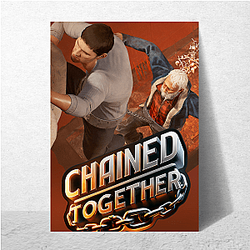 Chained Together Every Link Matters Fashion Chained Together Posters
