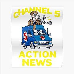 Channel 5 Posters - Channel 5 News Poster RB2405