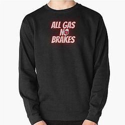 Channel 5 Sweatshirts - All Gas No Brakes Channel 5 Pullover Sweatshirt RB2405