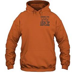 Channel 5 Hoodies - Channel 5 News Local Tip Hotline Pullover Hoodie