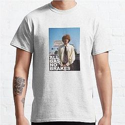 Channel 5 T-Shirts - All Gas No Brakes Poster Classic T-Shirt RB2405