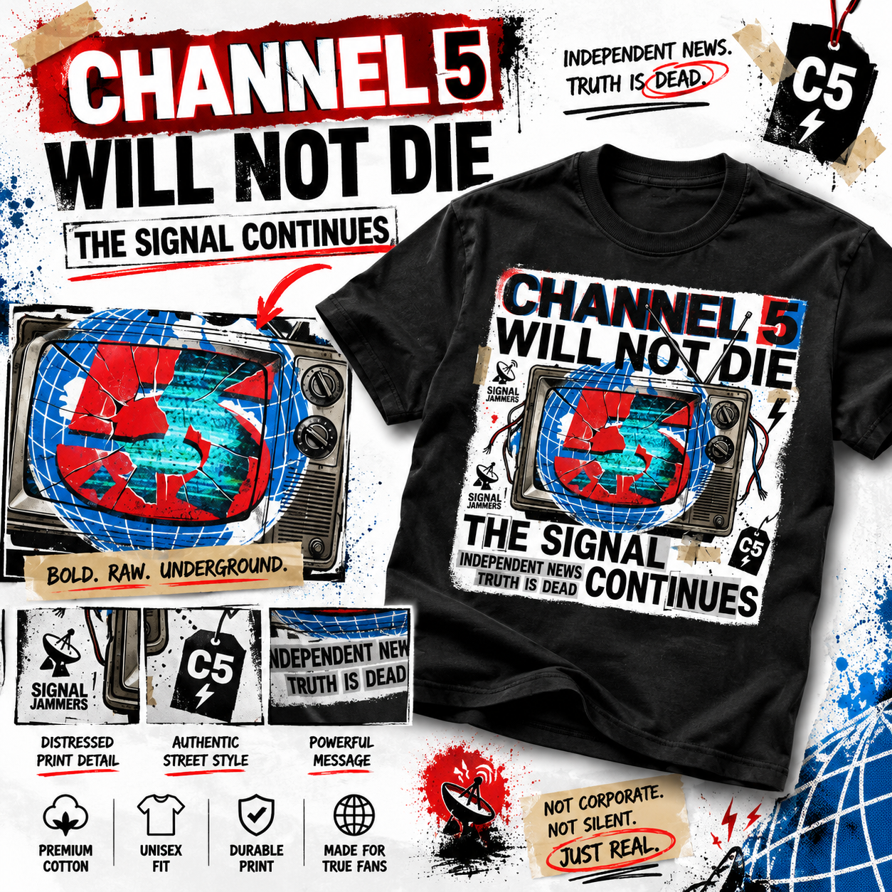 CHANNEL 5 WILL NOT DIE Channel 5 T-Shirts