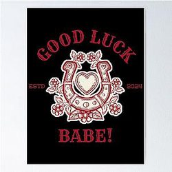 Good Luck Babe Chappell Roan Poster