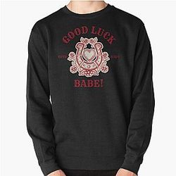 Good Luck Babe Chappell Roan Pullover Sweatshirt