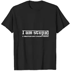 I Am Stupid Quotes PTTT0904 Charles Leclerc T-Shirts
