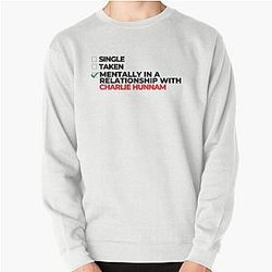 Mentally In a Relationship With Charlie Hunnam Pullover Sweatshirt