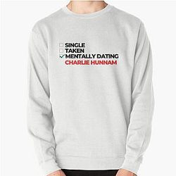 Mentally Dating Charlie Hunnam Sweatshirt