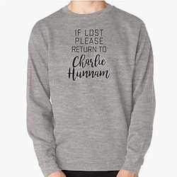 If Lost Return to Charlie Hunnam Sweatshirt