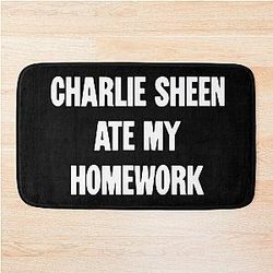 Charlie Sheen Ate My Homework Mat