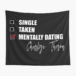 Mentally Dating Charlize Theron Tapestry