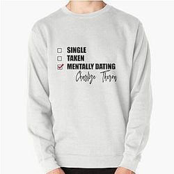 Mentally Dating Charlize Theron Sweatshirt