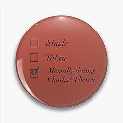 Mentally Dating Charlize Theron Movies