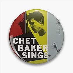 Chet Baker Sings Pin
