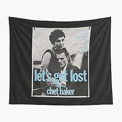 "Let&x27 get lost", by Chet Baker Classic  Tapestry