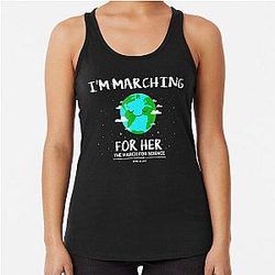 I'm Marching For Her The March For Science Earth Day Racerback Tank Top