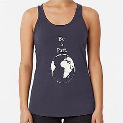 Be a part of our earth. Racerback Tank Top
