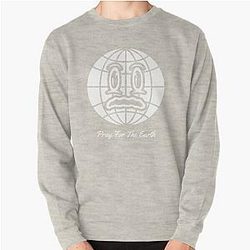 Pray for the earth Pullover Sweatshirt