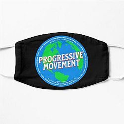 PMD00580 Progressive Movement Designs Earth shows you support progressive policy goals as a global movement progressive Democrats Independents and Bernie Sanders supporters Flat Mask