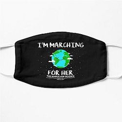 I'm Marching For Her The March For Science Earth Day Flat Mask