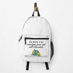 the earth has its music for who knows how to listen Backpack