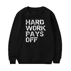 Chris Bumstead Sweatshirts - CBUM Hard Work Pays Off Sweatshirt CB2801