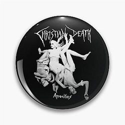 Christian Death : Atrocities Pin