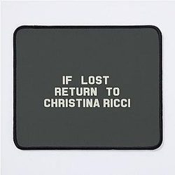 If Lost Return Christina Ricci Mouse Pad