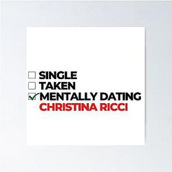Mentally Dating Christina Ricci