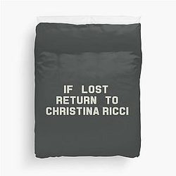 If Lost Return to Christina Ricci Duvet Cover